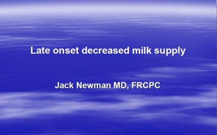 Late Onset of Decreased Milk Supply/ Slow Weight Gain, 3L CERPs